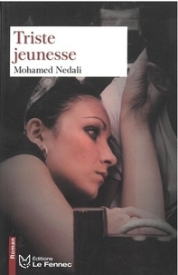 Mohamed Nedali - Triste jeunesse.