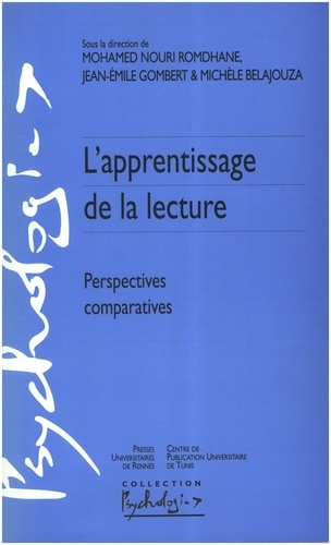 Mohamed-Nouri Romdhane et Jean-Emile Gombert - L'apprentissage de la lecture - Perspectives comparatives.