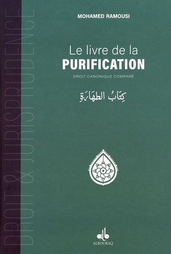 Mohamed Ramousi - Le livre de la purification - Droit canonique comparé.