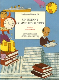 Mohamed Rouabhi - Un enfant comme les autres.