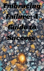  mohamed sadik - Embracing Failure: A Guide to Success.
