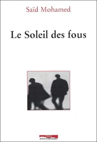 Le soleil des fous