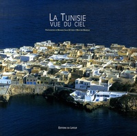 Mohamed-Salah Bettaïeb et Mrad Ben Mahmoud - La Tunisie vue du ciel.