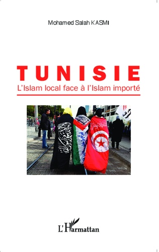 Tunisie. L'Islam local face à l'Islam importé