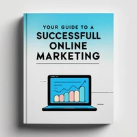 Your Guide to a Successful Online Marketing ـ Ebook