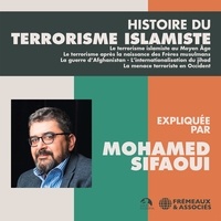 Mohamed Sifaoui - Histoire du terrorisme islamiste.