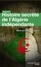 Mohamed Sifaoui - Histoire secrète de l'Algérie indépendante - L'État-DRS.