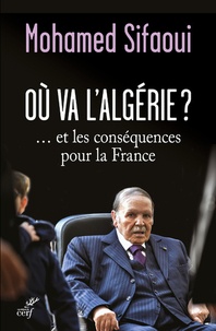 Livres de téléchargement Ipod Où va l'Algérie ?  - ... et les conséquences pour la France par Mohamed Sifaoui