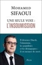 Mohamed Sifaoui - Une seule voie : l'insoumission.