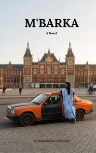 M'barka: A Novel of Migration, Survival, and Belonging