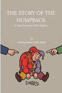 The Story of the Humpback: A Tale from the 1001 Nights