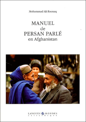 Mohammad-Ali Raonaq - Manuel de persan parlé en Afghanistan. 2 CD audio
