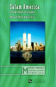 Salam America. L'Islam Indien En Diaspora