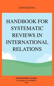 Mohammad B Saydah - Handbook for Systematic Reviews in International Relations.