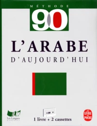 L'Arabe D'Aujourd'Hui. Coffret Avec Livre Et 2 Cassettes