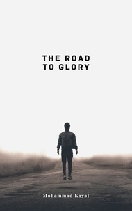  Mohammad Kayat - The Road To Glory.