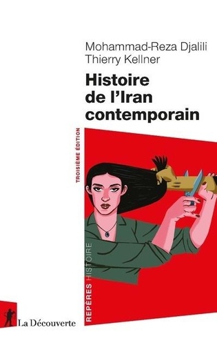 Histoire de l'Iran contemporain 3e édition