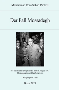Der Fall Mossadegh