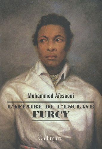 L'affaire de l'esclave Furcy - Occasion