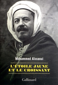Mohammed Aïssaoui - L'étoile jaune et le croissant.