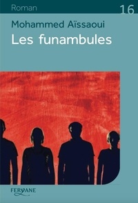 Mohammed Aïssaoui - Les funambules.