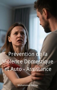 Prévention de la Violence Domestique et Auto - Assistance