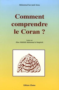 Comment comprendre le Coran ?