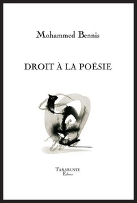 Mohammed Bennis - Droit à la poésie.