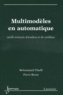 Mohammed Chadli et Pierre Borne - Multimodèles en automatique - Outils avancés d'analyse et de synthèse.