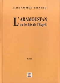 L'Aramoustan ou les lois de l'Esprit
