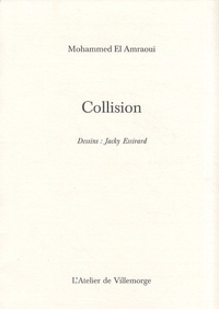 Mohammed el- Amraoui - Collision.