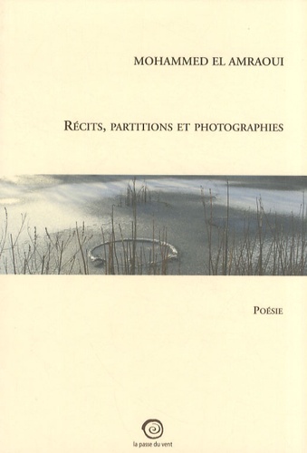 Mohammed el- Amraoui - Récits, partitions et photographies.