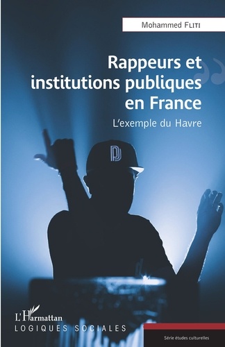 Rappeurs et institutions publiques en France. L'exemple du Havre
