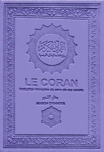 Mohammed Hamidullah - Le Coran - Traduction française du sens de ses versets.