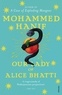 Mohammed Hanif - Our Lady of Alice Bhatti.