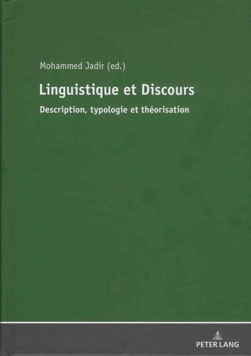 Mohammed Jadir - Linguistique et discours - Description, typologie et théorisation.