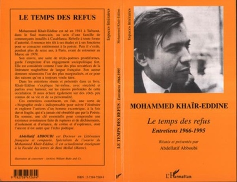 Mohammed Khaïr-Eddine - Le temps des refus - Entretiens.