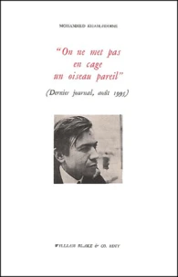 On Ne Met Pas En Cage Un Oiseau Pareil ! (Dernier Journal, Aout 1995)