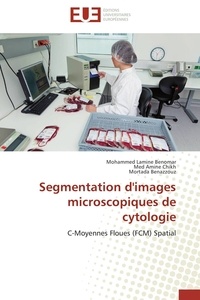 Segmentation dimages microscopiques de cytologie - C-Moyennes Floues (FCM) Spatial.pdf