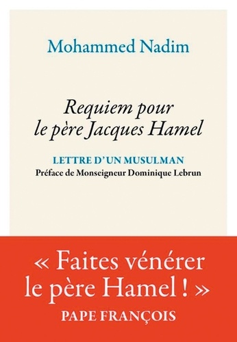 Requiem pour le père Jacques Hamel. Lettres d'un musulman - Occasion