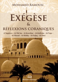Mohammed Ramousi - Exégese ; Reflexions Coraniques.