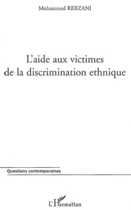 L'aide aux victimes de la discrimination ethnique