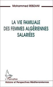 La vie familiale des femmes algériennes salariées