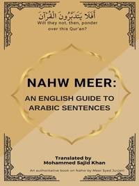 Mohammed Sajid Khan - Nahw Meer: An English Guide To Arabic Sentences - Arabic Grammar, #2.