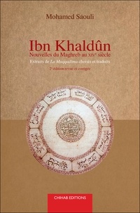 Mohammed Saouli - Ibn Khaldûn - Nouvelles du Maghreb au XIVe siècle.