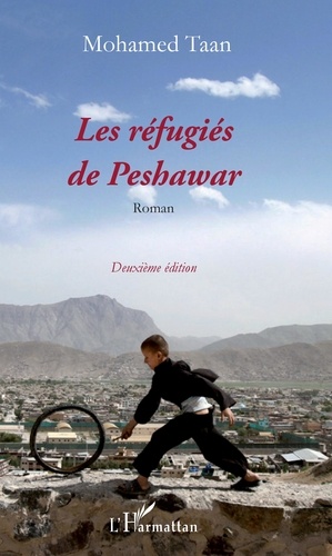 Mohammed Taan - Les réfugiés de Peshawar.