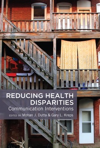 Mohan J. Dutta et Gary l. Kreps - Reducing Health Disparities - Communication Interventions.