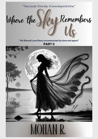 Where The Sky Remembers Us - Part II