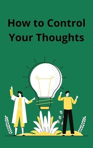  Mohanad Hasan Mhmood - How to Control Your Thoughts.
