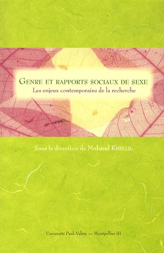 Mohand Khellil - Genre et rapports sociaux de sexe - Les enjeux contemporains de la recherche.